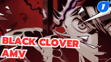 Black Clover AMV | Sensasi Mix Edit_1