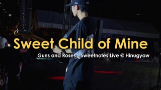 Sweet Child Of Mine | Guns and Roses - Sweetnotes Live @ Hinugyaw