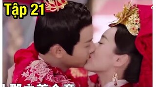 Chúc Khanh Hảo - Tập 21 [Thuyết Minh] Viên Băng Nghiên if Trịnh Nghiệp Thành