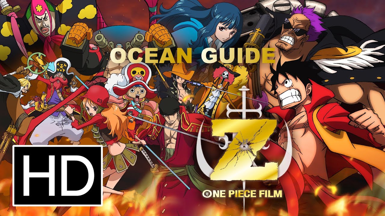 One Piece Film Z One Piece OST Ocean Guide - One Piece Film: Z - Zephyr - Bilibili