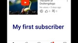 My 1st Subscriber