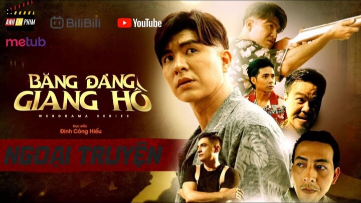 BĂNG ĐẢNG GIANG HỒ - NGOẠI TRUYỆN | ANH EM PHIM | STEVEN NGUYỄN | BÙI TẤN HẢO | BẢO ANH TÓC XOĂN