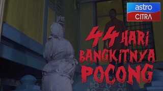 44 Hari Bangkitnya Pocong