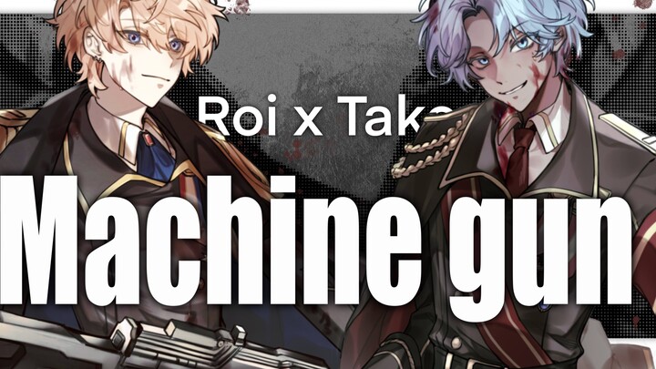 【Tucker x Roy】Machine gun ignited cover丨Crazy shooting in your heart