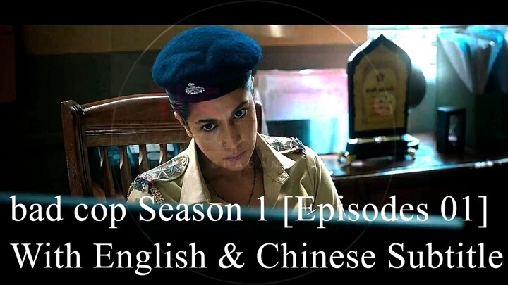 bad cop Season 1 [Episodes 01] With English & Chinese Subtitle