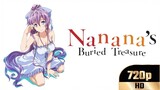 [720P] Nanana's Buried Treasure Episode 1 [SUB INDO]