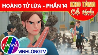 HOÀNG TỬ LỪA - Phần 14 | Kho Tàng Phim Cổ Tích 3D - Cổ Tích Việt Nam Hay Mới Nhất 2023