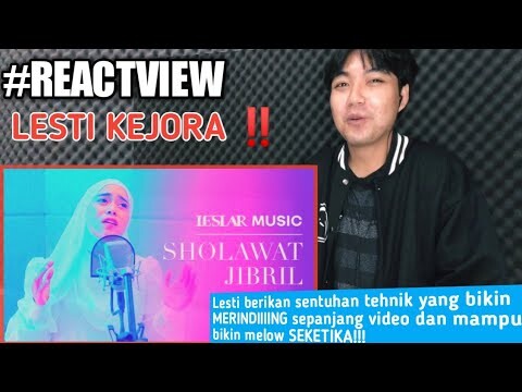 #REACTVIEW | LESTI KEJORA - SHOLAWAT JIBRIL |  #LESLARMUSIC REACTION