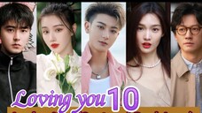 EP.10 LOVING YOU ENG-SUB