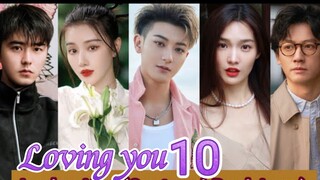 EP.10 LOVING YOU ENG-SUB