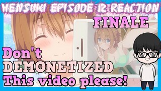 Kawaikereba Hentai demo Suki ni Natte Kuremasu ka? Episode 12 Reaction  | Hensuki Reaction !?