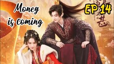 [ENG] EP 14 Money is coming
