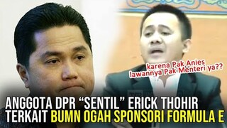 VIRAL‼️ ANGGOTA DPR SENTIL ERICK THOHIR