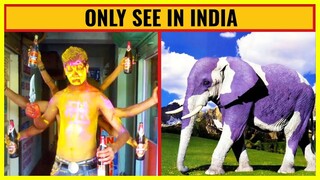 You Can Only See Crazy Things in India