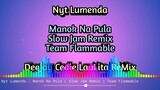 MANOK NA PULA ( SLOW JAM REMIX ) CEDIE LAULITA | TEAM FLAMMABLE