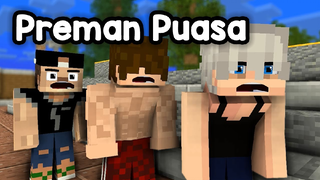 PREMAN PUASA - SKETSA MINECRAFT ANIMASI LUCU