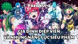 Tổng Hợp Năng Lực Của Các Thành Viên Nhà Yozakura Trong Mission Yozakura Family | UO Anime