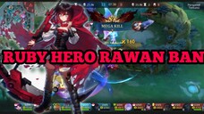 RUBY HERO RAWAN BAN