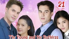 The Young and the RuthIess - Episode 21 [Eng Sub]