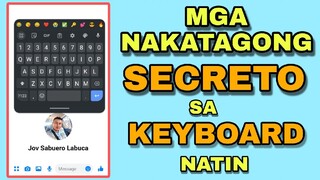 MGA NAKATAGONG SETTINGS SA KEYBOARD NG ATING MGA CELLPHONE | JOVTV