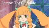 Pompo: The Cinéphile | Anime Movie 2021