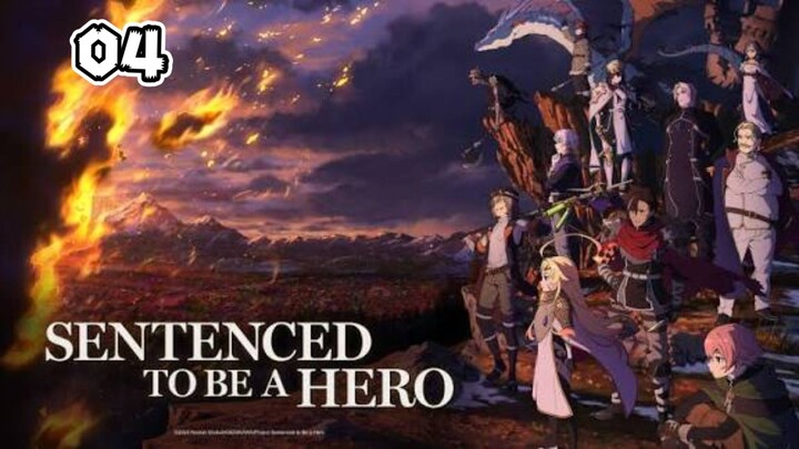 sentenced to be a Hero [Yuusha-kei ni shosu] Ep04_ID sub
