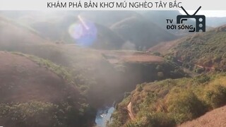 KHÁM PHÁ BẢN KHƠ MÚ NGHÈO TÂY BẮC p2