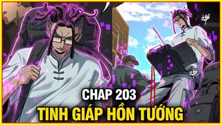 Tinh Giáp Hồn Tướng Chap 203 | Review Phim Truyện Tranh Hay | Lệ Phi Vũ