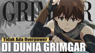 ISEKAI Tanpa OVERPOWER! HAI TO GENSOU NO GRIMGAR