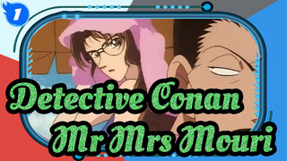 [Detective Conan] Mr&Mrs. Mouri's Daily Quarrels_1