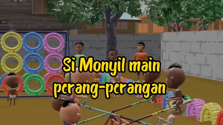 Si Monyil main perang-perangan