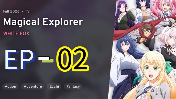 Magical ★ Explorer || S1 || EP-02 (HINDI)