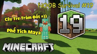 Khám Phá Khu Rừng Sâu TÌm Thấy Phế Tích Maya Và Cây Tre - Minecraft Survival #19