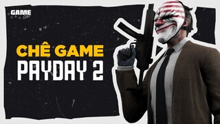 Game Off! a.k.a. Chê Game | Payday 2