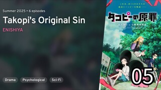 Takopii no Genzai | Takopi'sOriginalSin Episode 05