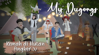 MY DUGONGS #9 [KEMAH DI HUTAN ANGKER] ||DRAMA SAKURA SCHOOL SIMULATOR