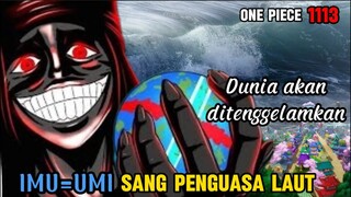 SANG LAUT YANG INGIN MENGUASAI DARATAN !!! | [BAHAS] SPOILER OP 1113 | SPOILER ONE PIECE 1113