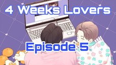 Name: 4 Weeks Lovers [Episode 5] English Sub