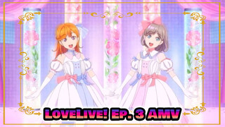 LoveLive! Ep. 3 AMV