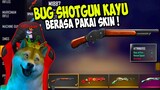 BUG SHOTGUN KAYU !! BERASA JADI SHOTGUN RAPPER ?! - FREE FIRE INDONESIA