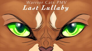 Last Lullaby-Warrior Cats PMV
