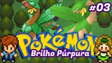 Pokémon Brilho Púrpura Ep.[03] - Primeira ginásio de grama.