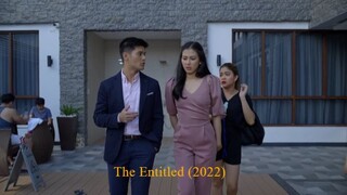 The Entitled (2022) Filipino Movie