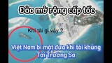 Việt Nam bí mật đưa thiết bị khủng ra xây đảo Trường Sa – Đảo mới rộng ra cấp tốc