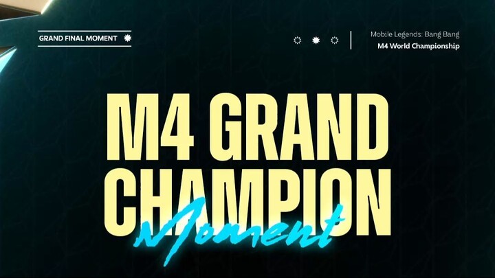 THE GRAND CHAMPION MOMENT BY ALL BROADCASTS M4 WORLD CHAMPIONSHIP #DareToBeGreat #MLBBM4