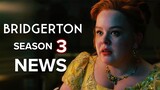 BRIDGERTON Season 3 Everything We Know