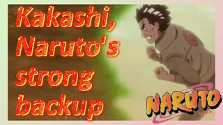 Kakashi, Naruto's strong backup