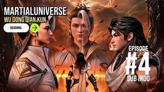 Wu Dong Qian Kun SEASON 5 - Episode 4 Sub indo