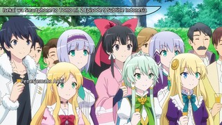 EP:09 isekai smartphone to tomo ni.2