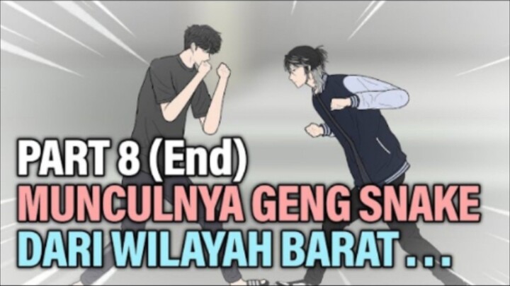 MUNCULNYA GENG SNAKE DARI WILAYAH BARAT PART 8 (End) - Animasi Drama Series